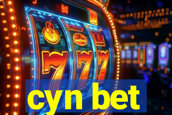 cyn bet